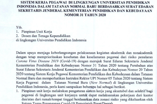 Sistem Kerja Pegawai di LIngkungan Universitas Pendidikan Indonesia dalam Tatanan Normal Baru Berdasarkan Surat Edaran Sekertaris Jenderal Kementerian Pendidikan dan Kebudayaan Nomor 31 Tahun 2020