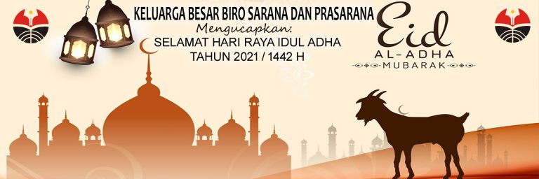 Keluarga Besar Biro Sarana dan Prasarana Mengucapkan Selamat Hari Raya Idul Adha Tahun 2021