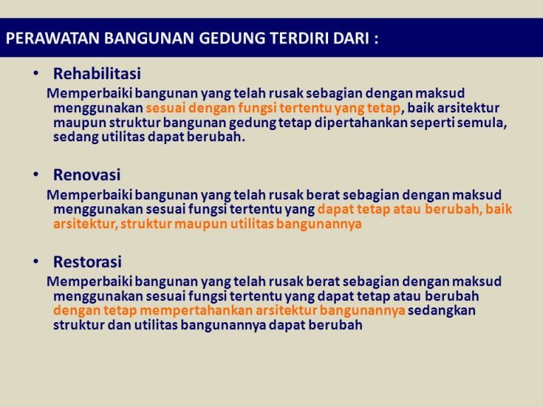 PENGERTIAN REHABILITASI, RENOVASI DAN RESTORASI DALAM KAPITALISASI ASET TETAP
