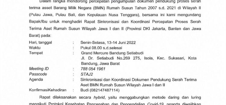 Undangan Rapat Sinkronisasi danKoordinasi Percepatan Proses Serah Terima Aset Rumah Susun Wilayah Jawa I dan II (Provinsi DKI Jakarta, Banten dan Jawa Barat)